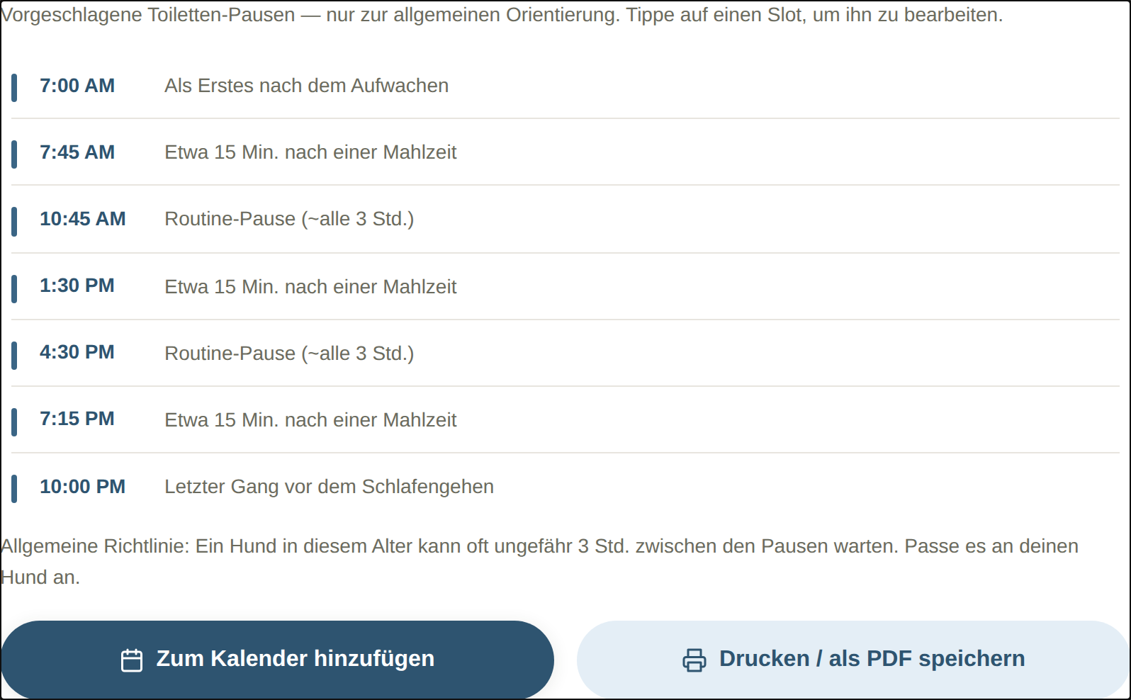 Ergebnis des Welpen-Stubenreinheitsplans mit den täglichen Toiletten-Pausenzeiten vom Aufwachen um 7:00 Uhr bis zur Schlafenszeit um 22:00 Uhr, mit den Buttons „Zum Kalender hinzufügen“ und „Drucken“