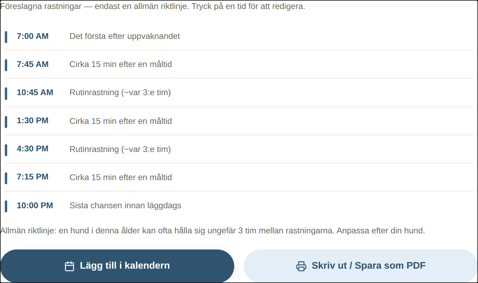 Resultat av valpens rastningsschema som visar dagliga rastningstider från uppvaknande kl. 07:00 till läggdags kl. 22:00, med knapparna Lägg till i kalendern och Skriv ut
